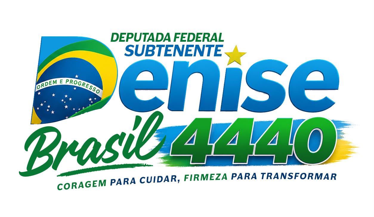 Subtenente Denise Brasil — Deputada Federal 4440